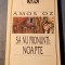 Sa nu pronunti : Noapte Amos Oz