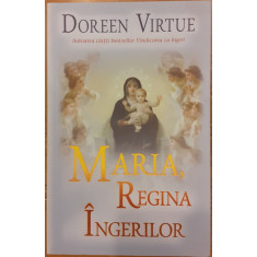 Maria, Regina Ingerilor