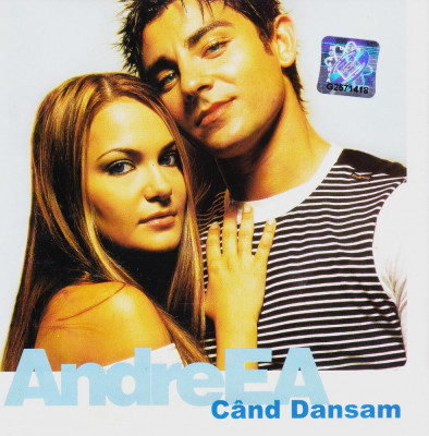 CD Pop: AndreEA &amp;ndash; C&amp;acirc;nd dansam ( 2003, original, stare foarte buna ) foto