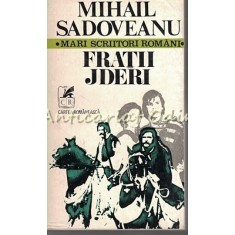 Fratii Jderi - Mihail Sadoveanu