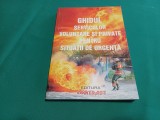 GHIDUL SERVICIILOR VOLUNTARE ȘI PRIVATE PENTRU SITUAȚII DE URGENȚĂ /2009 *500