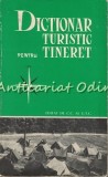 Cumpara ieftin Dictionar Turistic Tineret, Bucuresti 1968, 125 pagini
