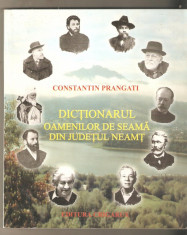 Dictionarul oamenilor de seama din jutetul Neamt foto