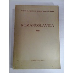 ROMANOSLAVICA XIII - Asociatia Slavistilor din R.S.R -