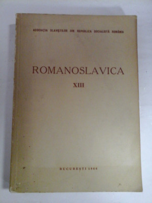 ROMANOSLAVICA XIII - Asociatia Slavistilor din R.S.R - foto