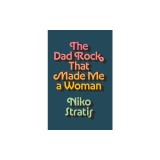 The Dad Rock That Made Me a Woman