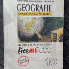 GEOGRAFIE CLASA A X A - GRIGORE POSEA , NICU AUR ,EDITURA LICE ALL 2000