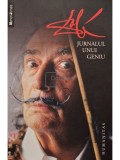 Salvador Dali - Jurnalul unui geniu (Editia: 2012)