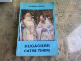 RUGACIUNI CATRE TINERI - MONAHUL NEOFIT