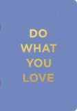 Carnet A5 - Color Chic - Do What You Love | Kiub