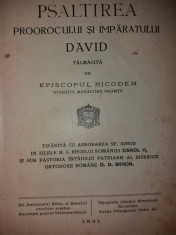 PSALTIREA PROOROCULUI SI IMPARATULUI DAVID TALMACITA DE EPISCOPUL NICODEM {1931} foto