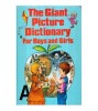 Alice Howard Scott - The giant picture dictionary for boys and