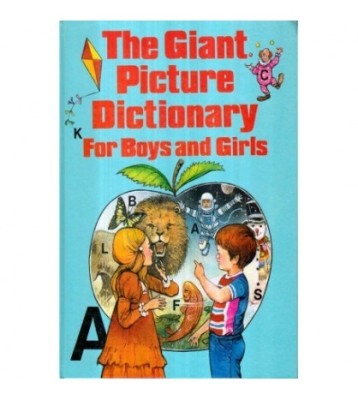 Alice Howard Scott - The giant picture dictionary for boys and foto