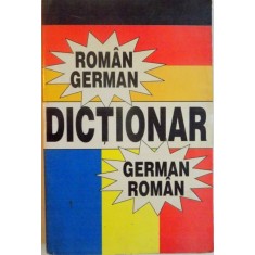 DICTIONAR ROMAN-GERMAN / GERMAN-ROMAN de GEORGETA ADRIANA GHENCEA , 2001