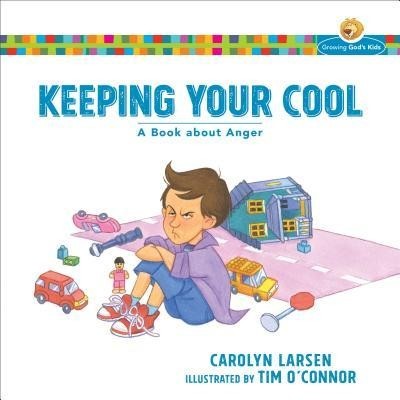 Keeping Your Cool: A Book about Anger foto
