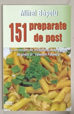 151 PREPARATE DE POST de MIHAI BASOIU , 2012 foto