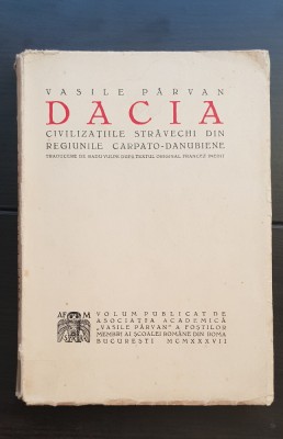 DACIA. Civilizațiile străvechi regiunile carpato-danubiene - Vasile P&amp;acirc;rvan, 1937 foto