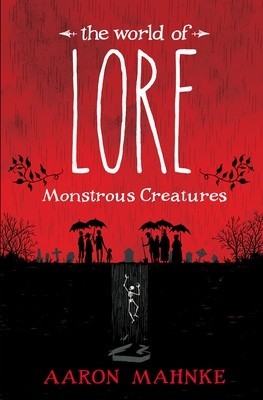 The World of Lore: Monstrous Creatures foto