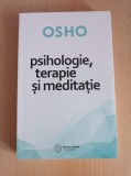 Osho - Psihologie, terapie si meditatie