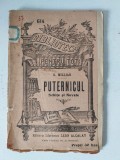 Biblioteca Pentru Toti Nr 614 / 1916 - Puternicul, Schite si Nuvele - G. Millian