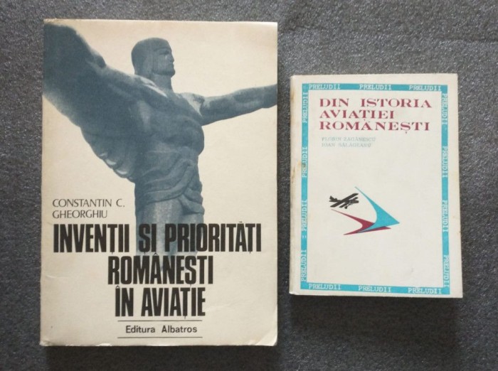 Constantin C Gheorghiu - Invenții și priorități + Zăgănescu Din istoria aviației