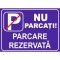 Autocolant &rdquo;NU PARCATI PARCARE REZERVATA&rdquo; A4