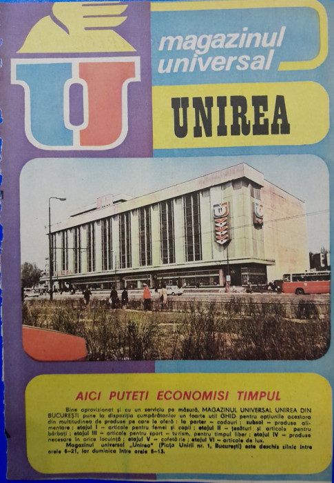 1984 Reclama Magazin Universal UNIREA comunism 24x16 epoca aur BUCURESTI comert