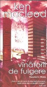 Vanatorii de fulgere - Ken Macleod foto