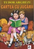 Cartea cu jucarii - Tudor Arghezi