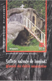 Esoterica Vol.16: Suflete salvate de lumina! Minunile din chiliile manastirilor - Dan-Silviu Boerescu