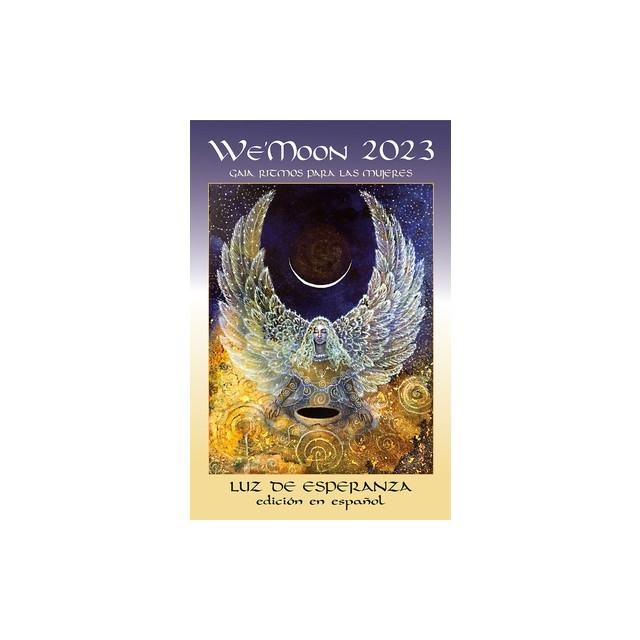 We&#039;moon 2023 Spanish Edition: Gaia Rhythms for Womyn