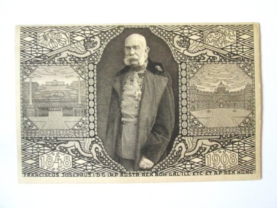 Rară! Carte postala circulata 1908 cu jubileul imparatului Franz Josef foto