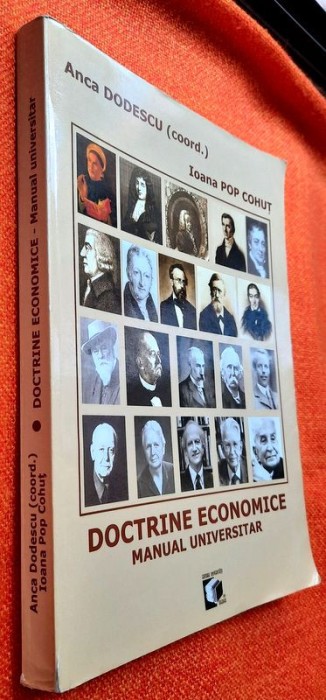Doctrine economice Manual universitar - Anca Dodescu, Ioana Pop Cohut