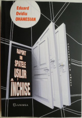 Raport din spatele usilor inchise &amp;ndash; Eduard Ovidiu Ohanesian foto