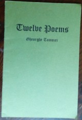 GHEORGHE TOMOZEI-TWELVE POEMS/1975 LONDON/foreword NICHITA STANESCU/tiraj 100 ex
