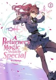 A Returner&#039;s Magic Should Be Special, Vol. 2