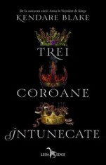 Trei coroane intunecate/Kendare Blake