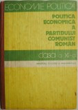 Economie politica. Politica economica a Partidului Comunist Roman