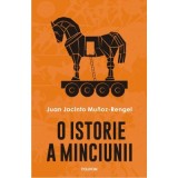 O istorie a minciunii - Juan Jacinto Munoz-Rengel