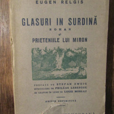 Glasuri în surdină * Prieteniile lui Miron - Eugen Relgis