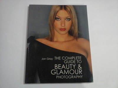 THE COMPLETE GUIDE TO BEAUTY &amp;amp; GLAMOUR PHOTOGRAPHY - JON GRAY foto