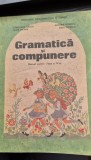 Gramatica si compunere pentru clasa a IV-a (1991)
