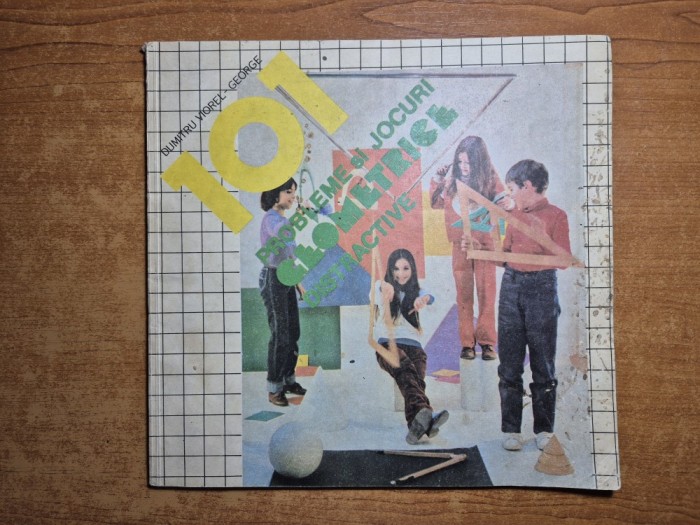 carte pentru copii - 101 probleme si jocuri geometrice distractive - din anul 1986