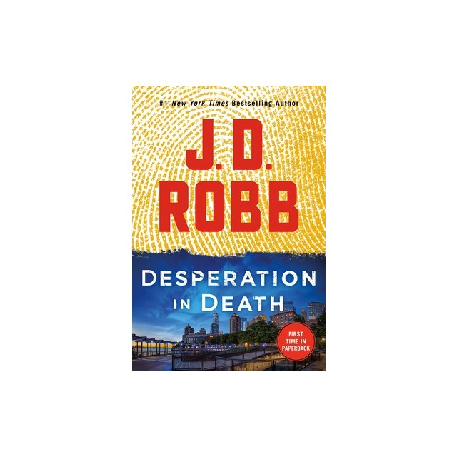Desperation in Death: An Eve Dallas Novel