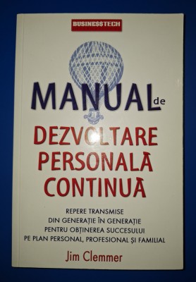 Jim Clemmer - Manual de dezvoltare personala continua foto