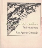 Pasii Vinatorului - Jose Agustin Goytisolo, Univers, 1986, Roman, Beletristica, Poesis