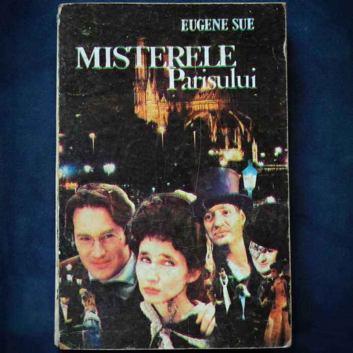 MISTERELE PARISULUI - EUGENE SUE