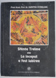 Sfanta Treime sau La inceput a fost iubirea &ndash; Dumitru Staniloae