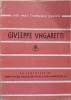 Poezii Giuseppe Ungaretti - Editura Tineretului 1963, Colectia Cele Mai Frumoase Poezii, Limba Romana, 204 Pagini