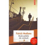 Patrick Modiano - Bulevardele de centura - 133975